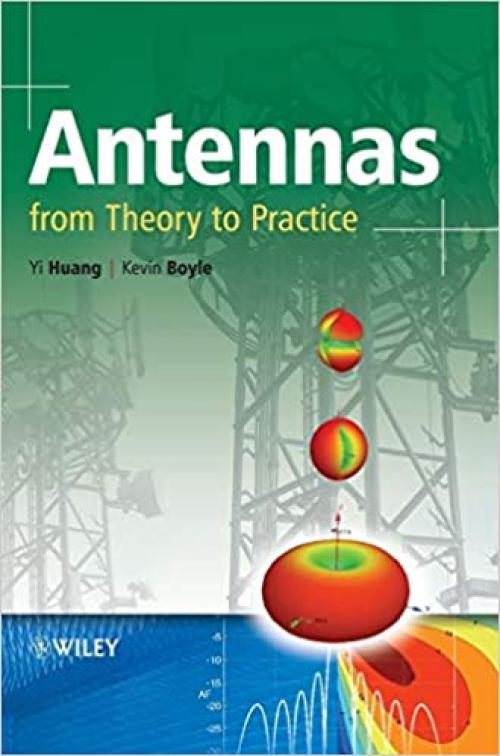  Antennas: From Theory to Practice 