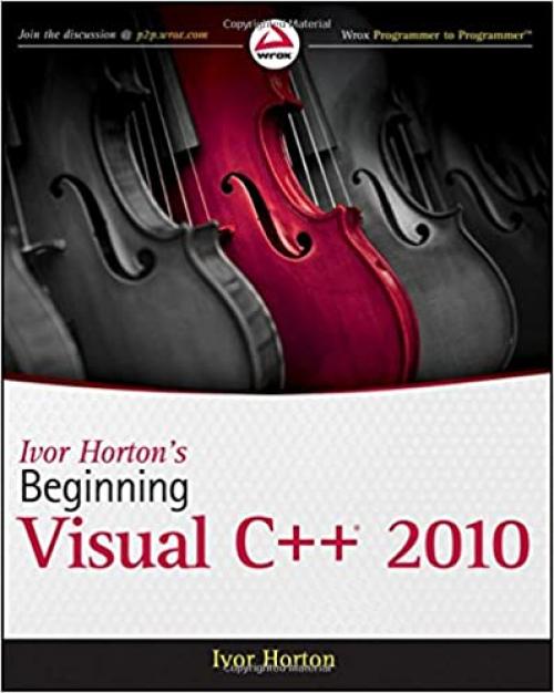  Ivor Horton's Beginning Visual C++ 2010 