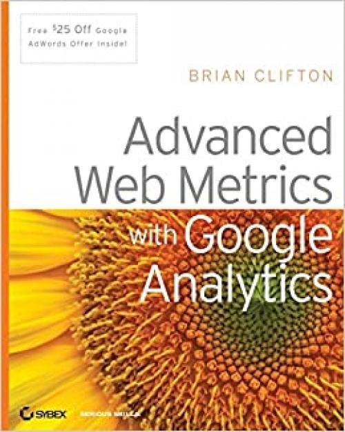  Advanced Web Metrics with Google Analytics 