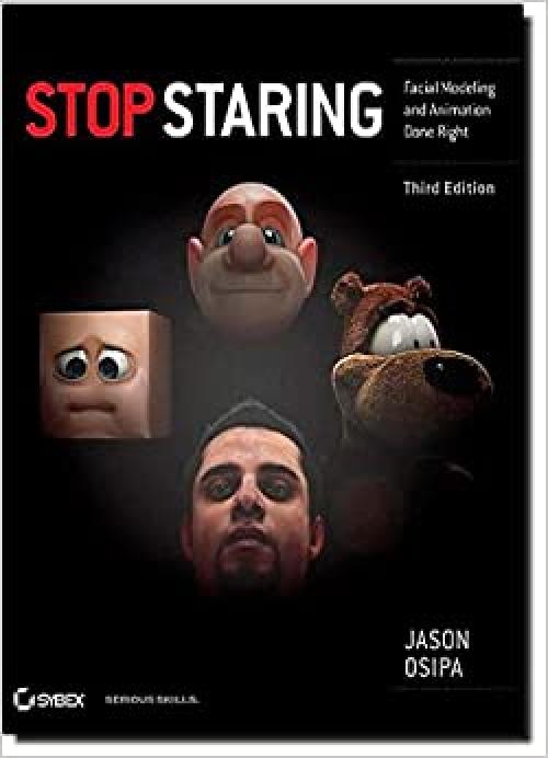  Stop Staring: Facial Modeling and Animation Done Right 