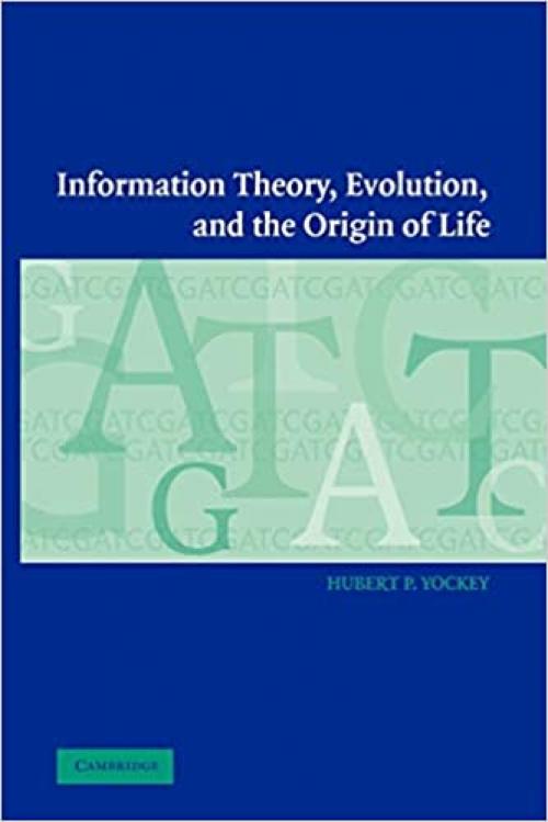  Information Theory, Evolution, and The Origin of Life 