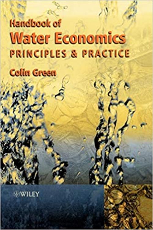  Handbook of Water Economics: Principles and Practice 