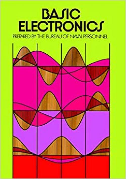  Basic Electronics (Dover Books on Engineering) 