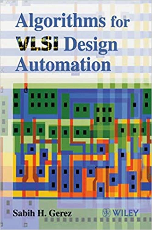  Algorithms for VLSI Design Automation 