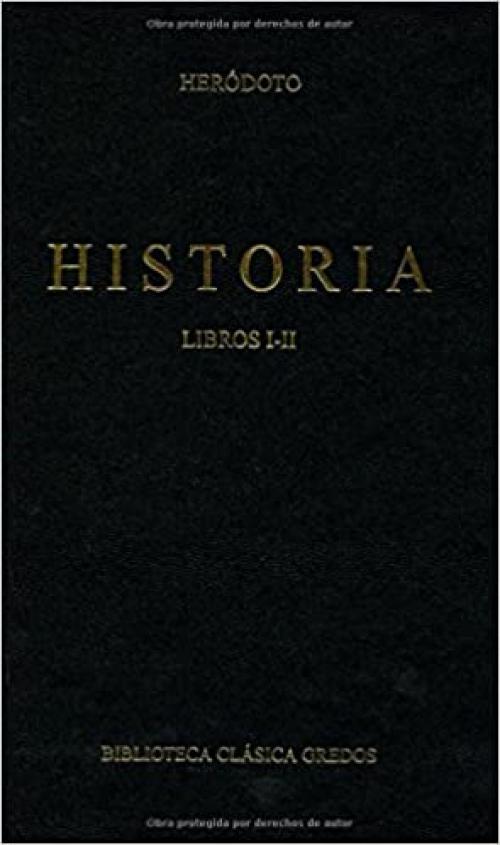  Historia libros i-ii (B. CLÁSICA GREDOS) (Spanish Edition) 