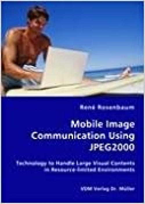  Mobile Image Communication Using JPEG2000 