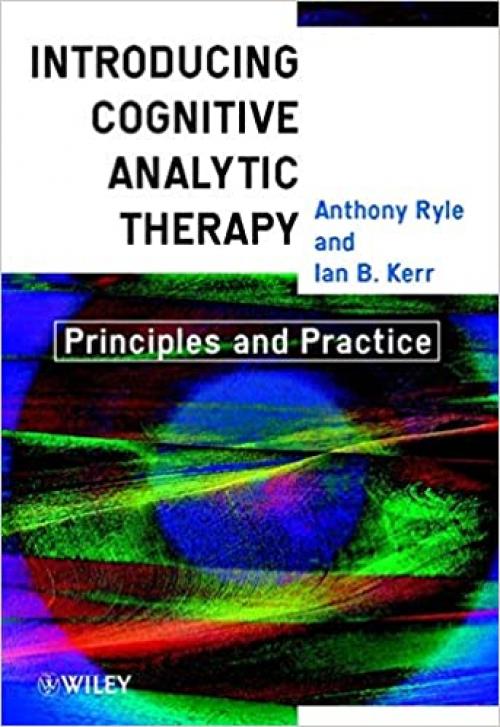  Introduction to Cognitive-Analytic Therapy: Principles and Practice 