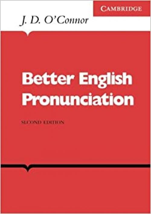  Better English Pronunciation (Cambridge English Language Learning) 