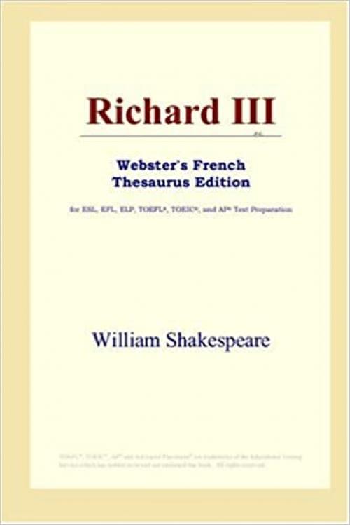  Richard III (Webster's French Thesaurus Edition) 