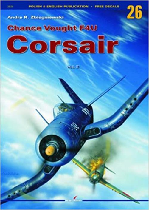  Chance Vought F4u Corsair: Volume 2 (Monographs) 