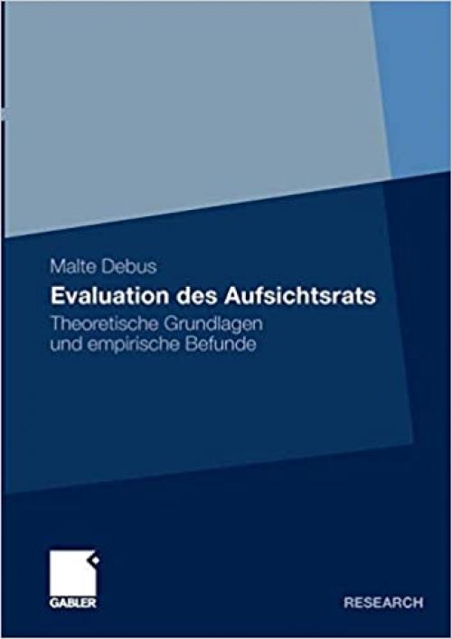  Evaluation des Aufsichtsrats: Theoretische Grundlagen und empirische Befunde (German Edition) 