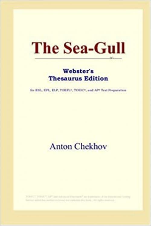  The Sea-Gull (Webster's Thesaurus Edition) 