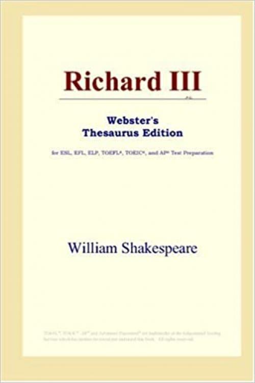  Richard III (Webster's Thesaurus Edition) 