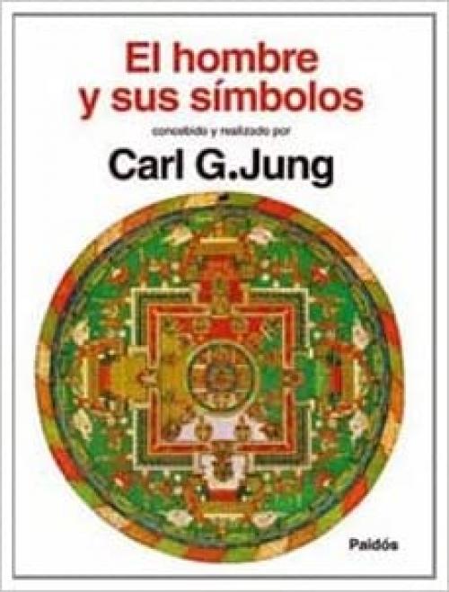  El hombre y sus símbolos (Libros Singulares) (Spanish Edition) 