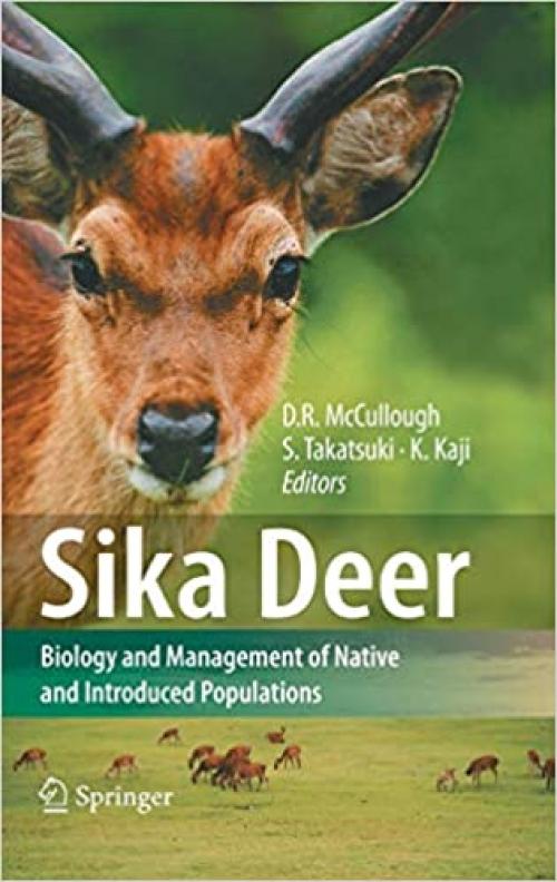  Sika Deer: Biology and Management of Native and Introduced Populations 