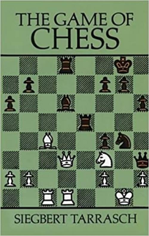  The Game of Chess (Dover Chess) 