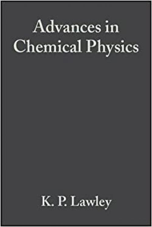  AB INITIO Methods in Quantum Chemistry 2 (Advances in Chemical Physics) (Vol 67) 