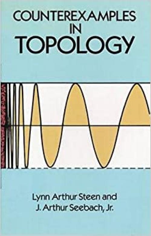  Counterexamples in Topology;Dover Books on Mathematics 