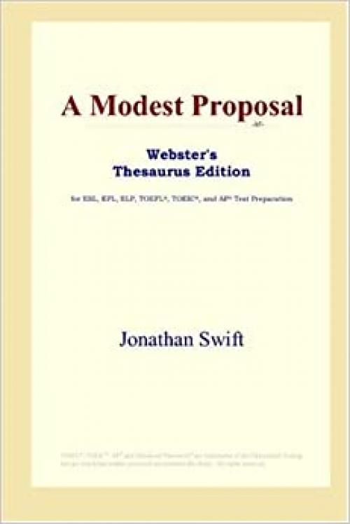  A Modest Proposal (Webster's Thesaurus Edition) 