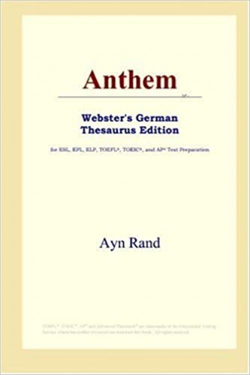  Anthem (Webster's German Thesaurus Edition) 