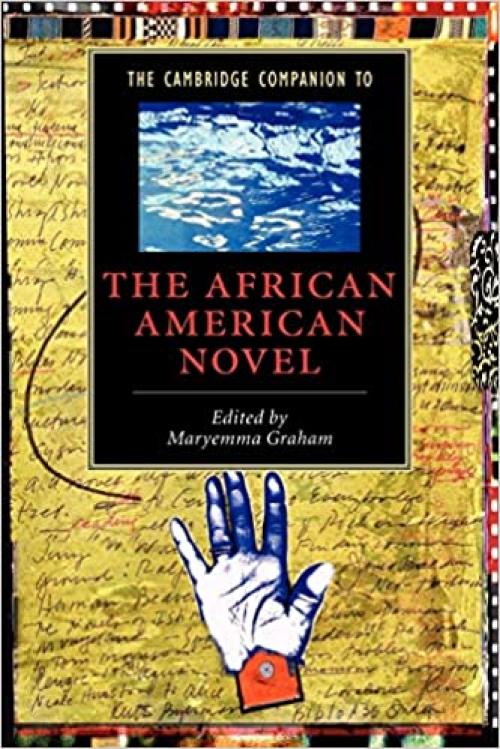  The Cambridge Companion to the African American Novel (Cambridge Companions to Literature) 