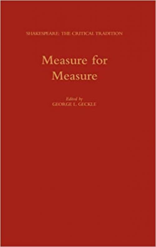  Measure for Measure: Shakespeare: The Critical Tradition. Volume 6 