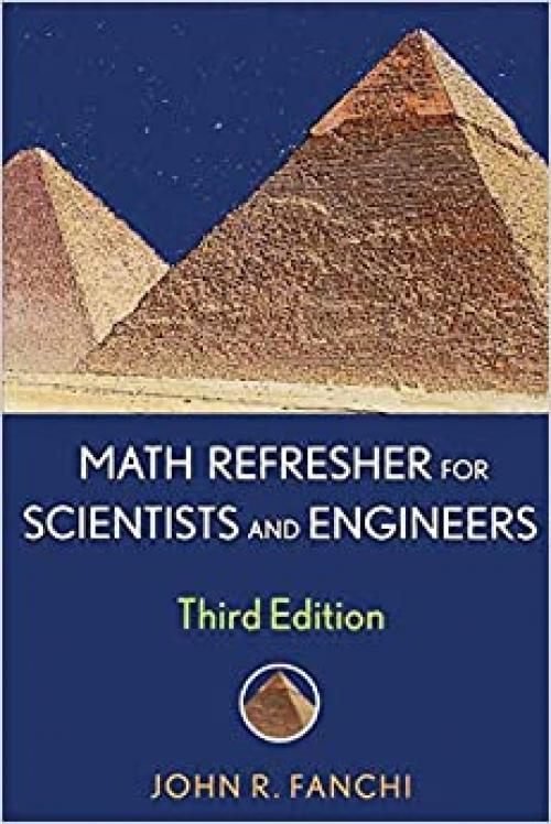  Math Refresher for Scientists and Engineers 