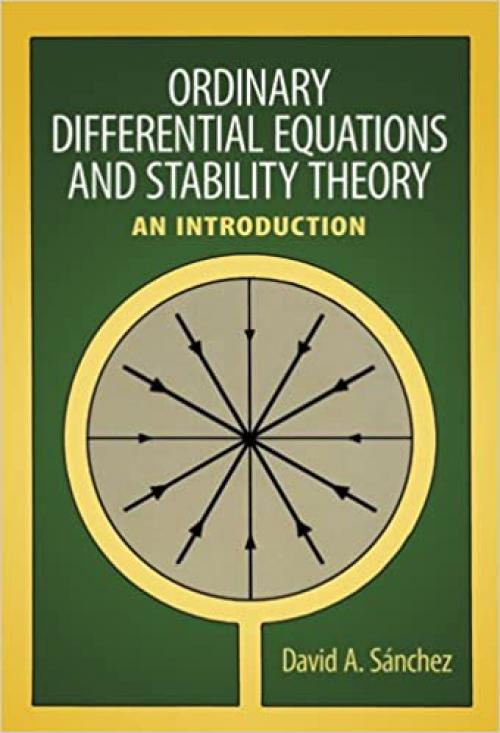  Ordinary Differential Equations and Stability Theory: An Introduction (Dover Books on Mathematics) 