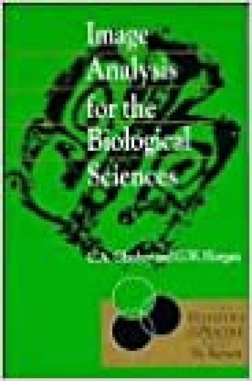  Image Analysis for the Biological Sciences 