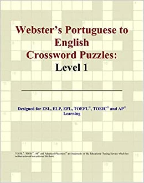  Webster's Portuguese to English Crossword Puzzles: Level 1 