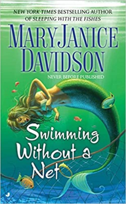  Swimming without a Net (Fred the Mermaid, Book 2) 