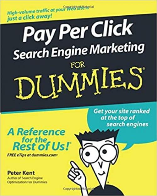  Pay Per Click Search Engine Marketing For Dummies 