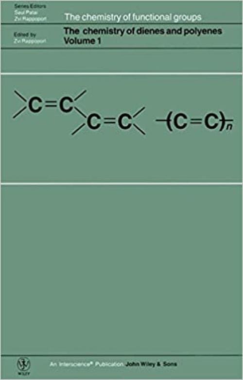  Volume 1, The Chemistry of Dienes and Polyenes 