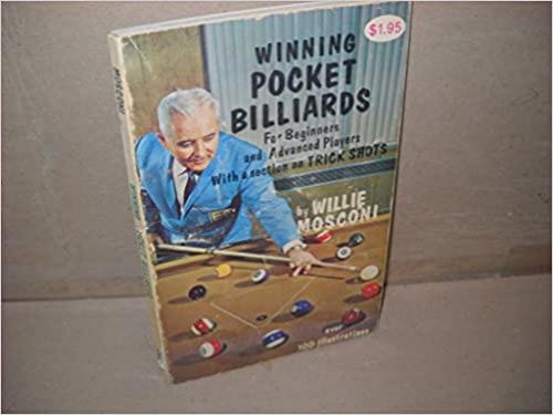  WINNING POCKET BILLIARDS: For Beginners and Advanced Players With a Section on Trick Shots 