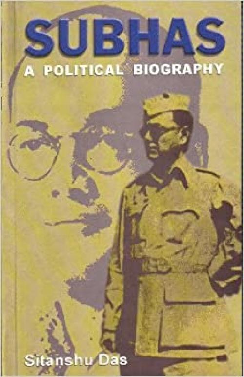  Subhas: A Political Biography 