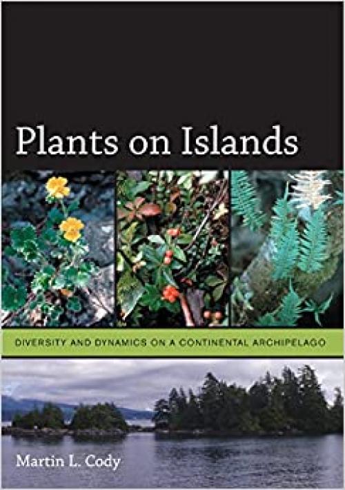  Plants on Islands: Diversity and Dynamics on a Continental Archipelago 