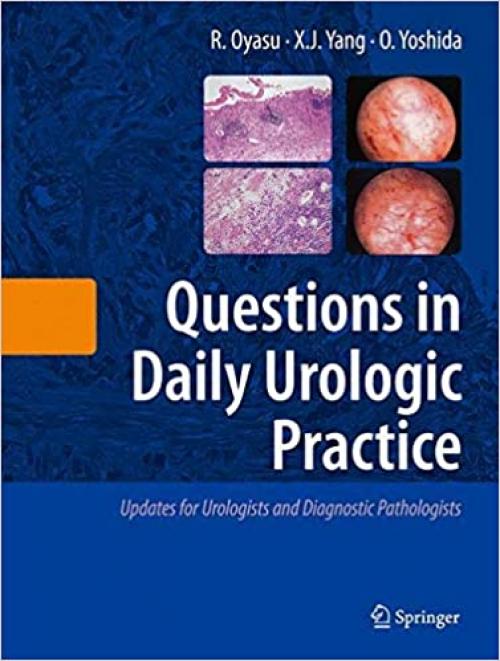  Questions in Daily Urologic Practice: Updates for Urologists and Diagnostic Pathologists 