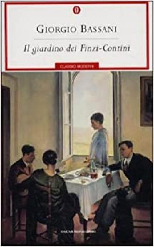  Il Giardino Dei Finzi Contini (Oscar Classici Moderni) (Italian Edition) 