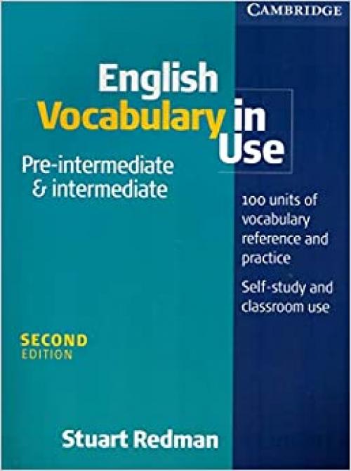  English Vocabulary in Use Pre-intermediate and Intermediate 