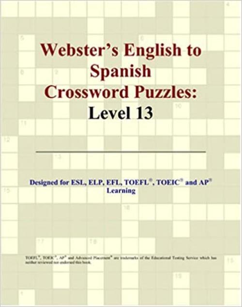  Webster's English to Spanish Crossword Puzzles: Level 13 