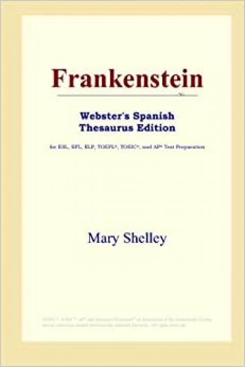  Frankenstein (Webster's Spanish Thesaurus Edition) 