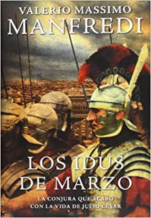  Los idus de marzo (NOVELA HISTORICA) (Spanish Edition) 