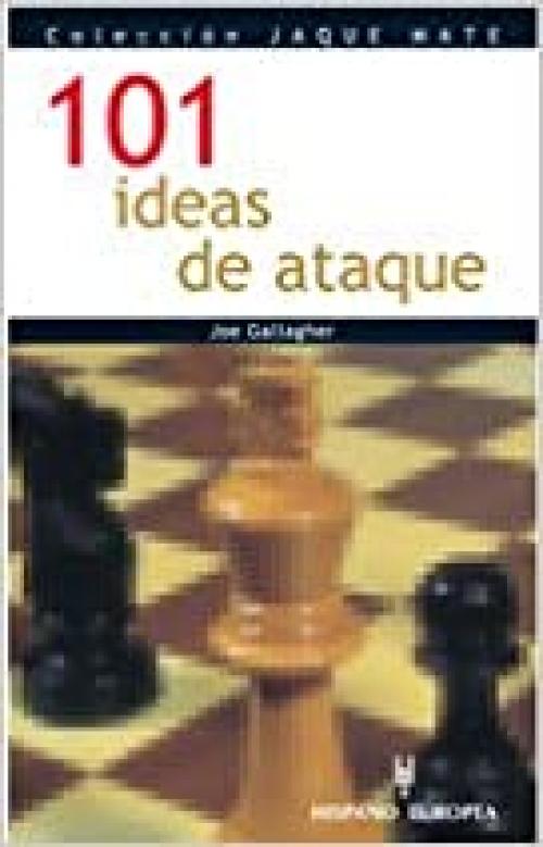  101 ideas de ataque (Jaque mate) (Spanish Edition) 