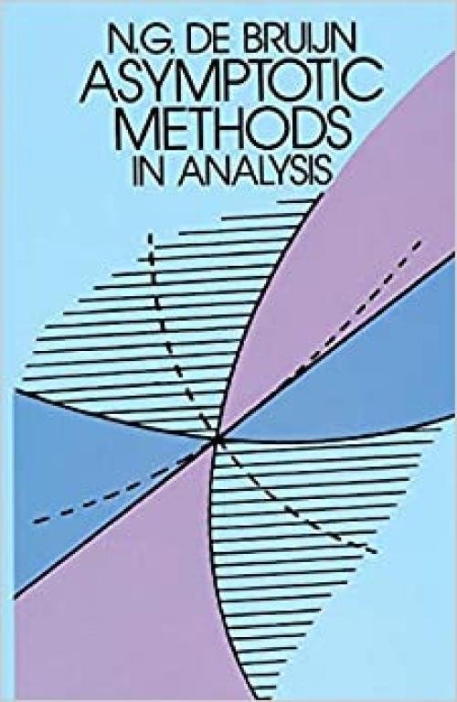  Asymptotic Methods in Analysis (Dover Books on Mathematics) 