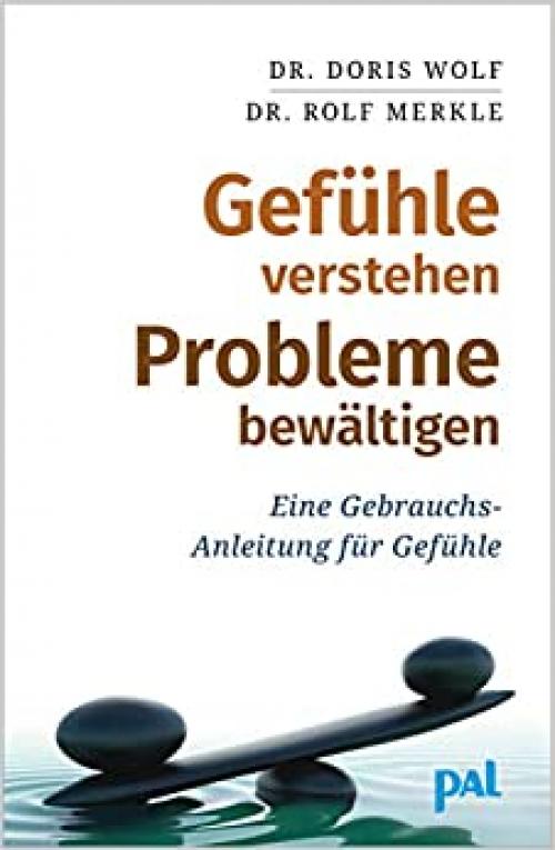  Gefühle verstehen, Probleme bewältigen. 