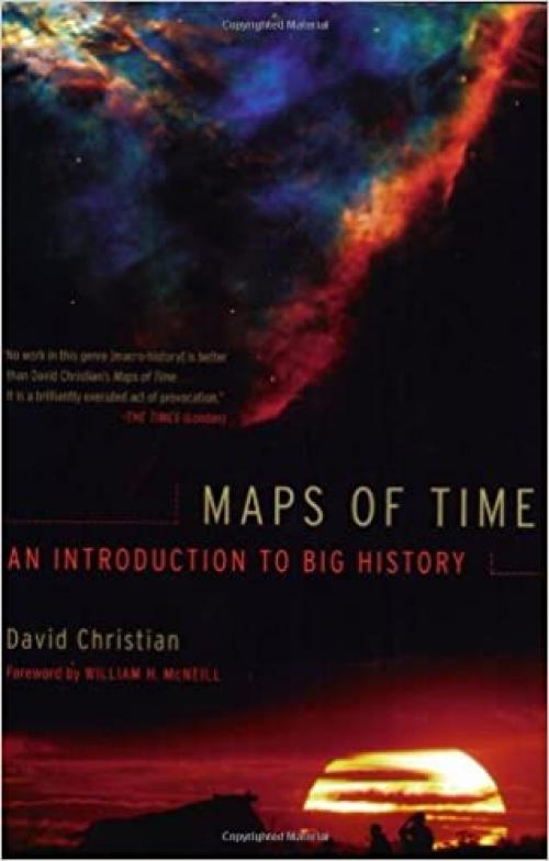  Maps of Time: An Introduction to Big History 