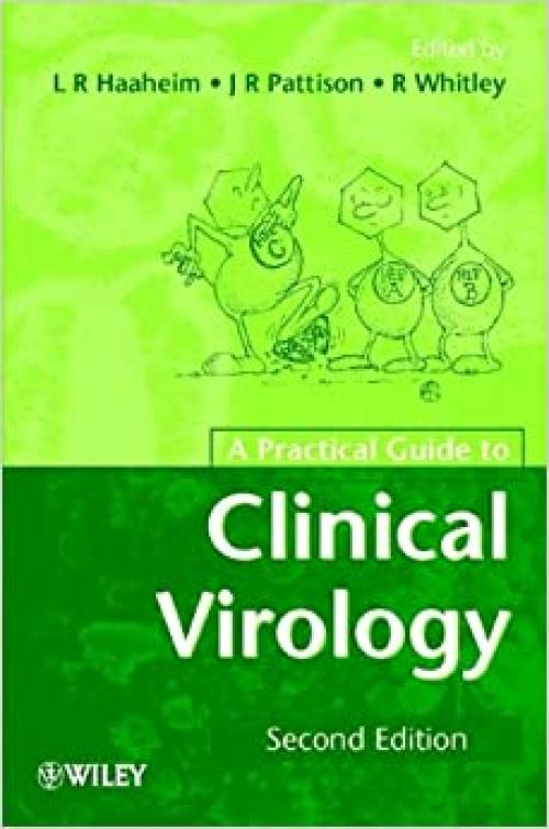  A Practical Guide to Clinical Virology 