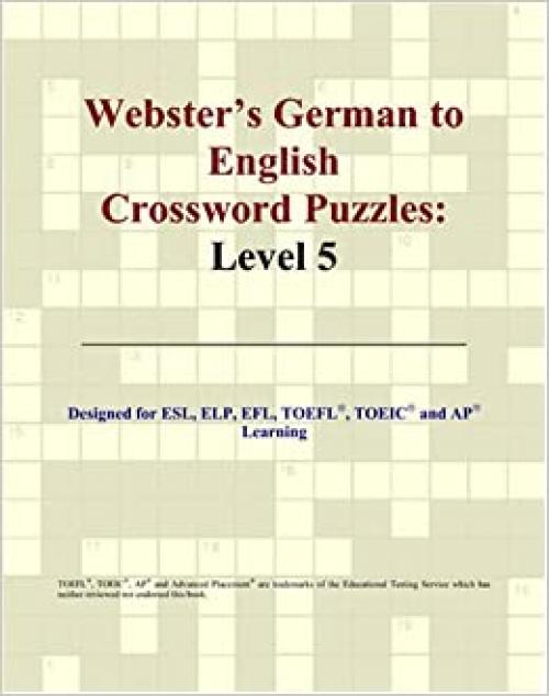  Webster's German to English Crossword Puzzles: Level 5 