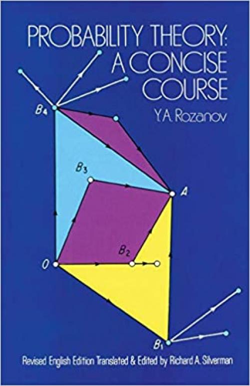  Probability Theory: A Concise Course (Dover Books on Mathematics) 