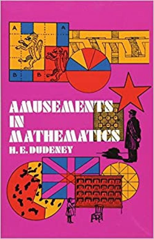  Amusements in Mathematics (Dover Recreational Math) 